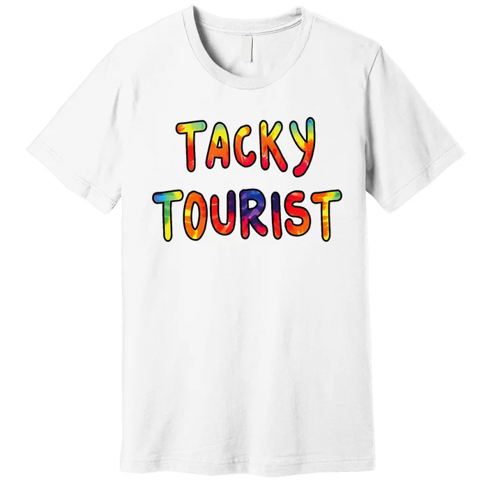 Vacation Tacky Tourist Costume Tie Dye Tacky Traveler Day Premium T-Shirt