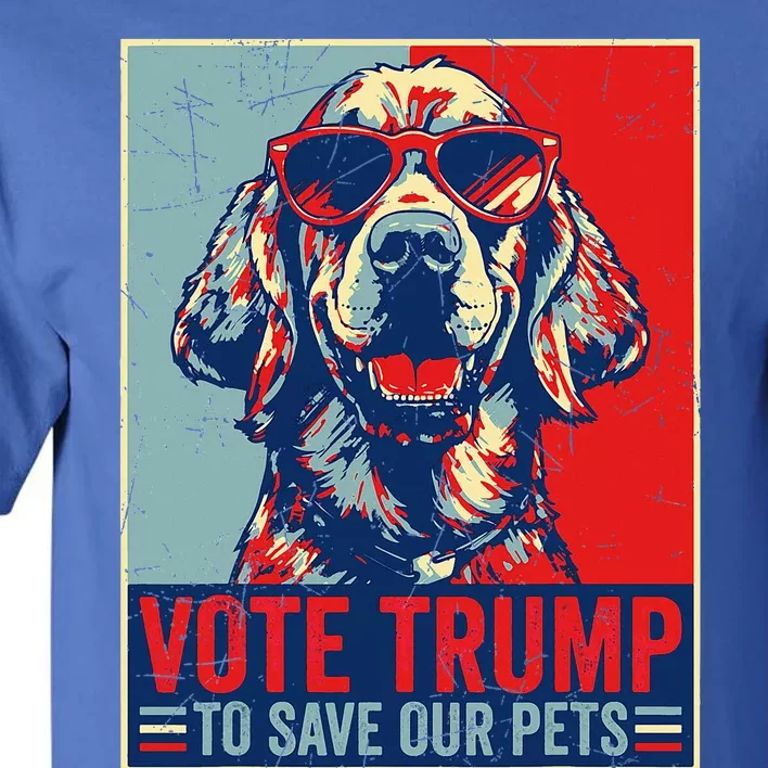 Vote Trump To Save Our Pets Trump Usa President 2024 Tall T-Shirt