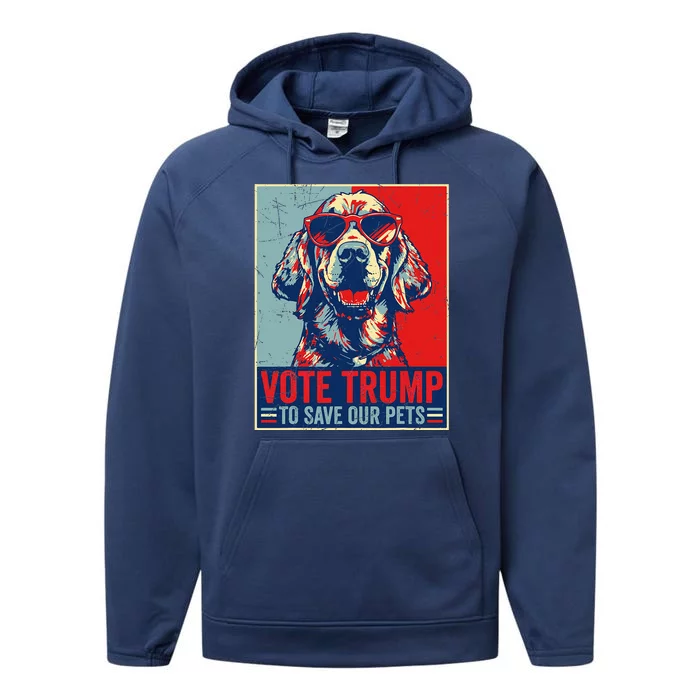 Vote Trump To Save Our Pets Trump Usa President 2024 Performance Fleece Hoodie