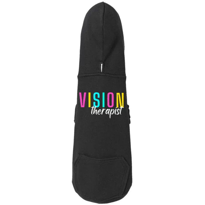 Vision Therapist Therapy Optical Optician Eye Clinic Career Doggie 3-End Fleece Hoodie