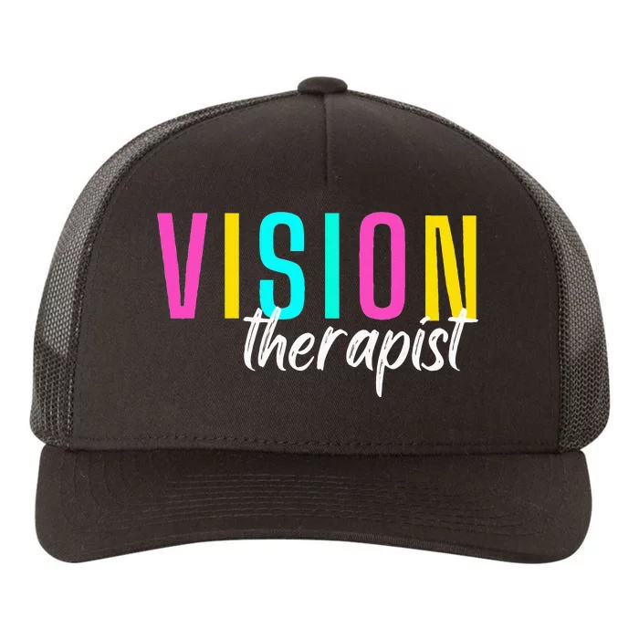 Vision Therapist Therapy Optical Optician Eye Clinic Career Yupoong Adult 5-Panel Trucker Hat