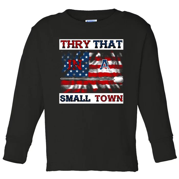 Vintage Try That In My Town American Flag For Women Men Toddler Long Sleeve Shirt