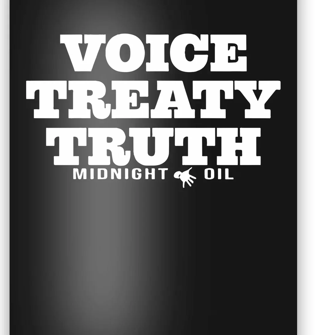 Voice Treaty Truth Midnight Oil Poster