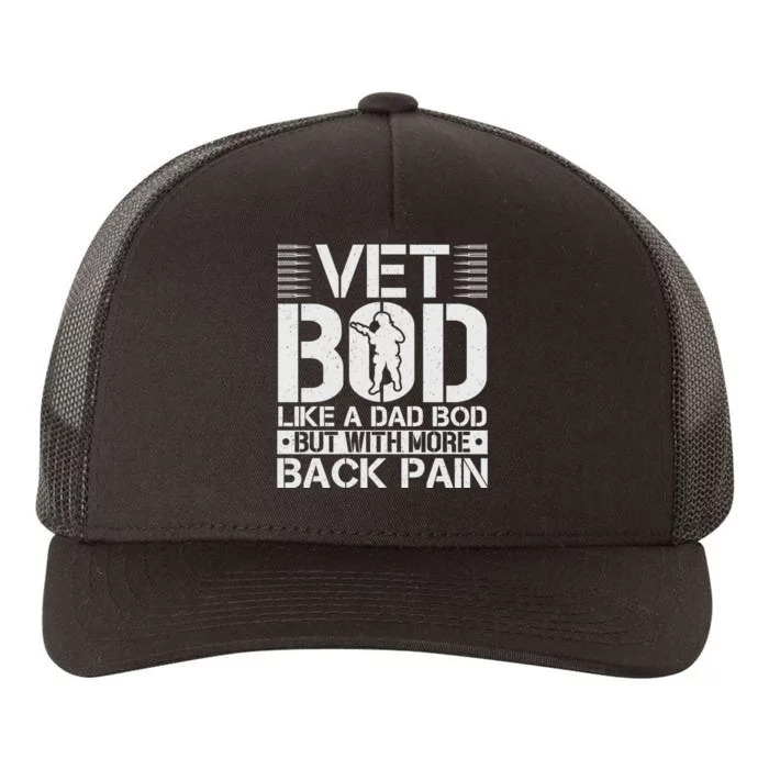 Veteran T  Vet Bod Like A Yupoong Adult 5-Panel Trucker Hat