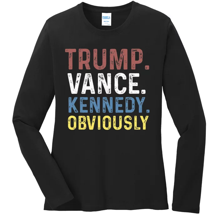 Vintage Trump Vance Kennedy Obviously 2024 Design Ladies Long Sleeve Shirt