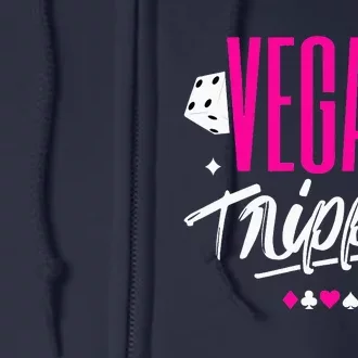 Vegas Trip Vegas Birthday Las Vegas Vacation Full Zip Hoodie