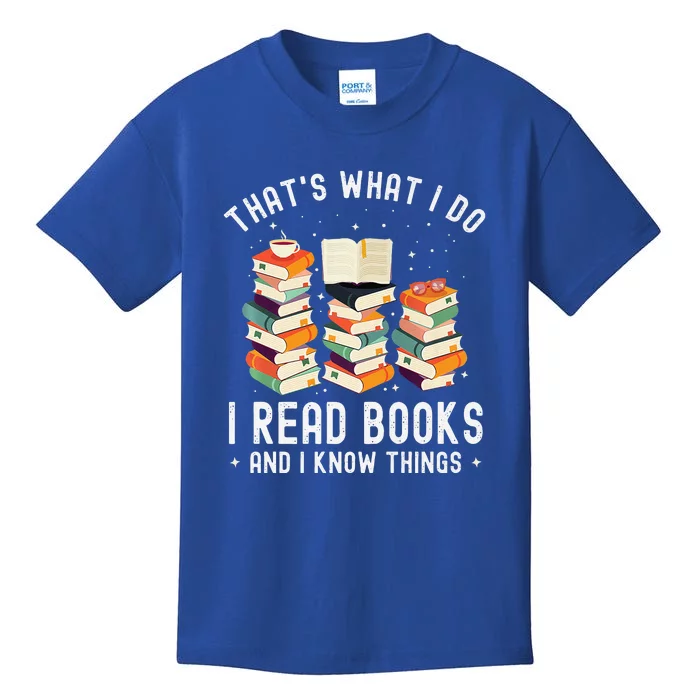 Vintage That's What I Do I Read Books And I Know Things Kids T-Shirt