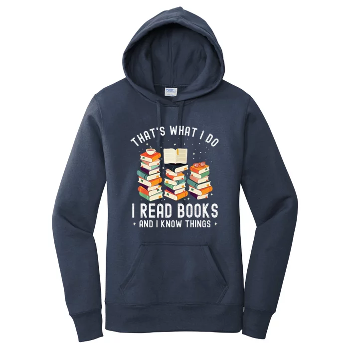 Vintage That's What I Do I Read Books And I Know Things Women's Pullover Hoodie