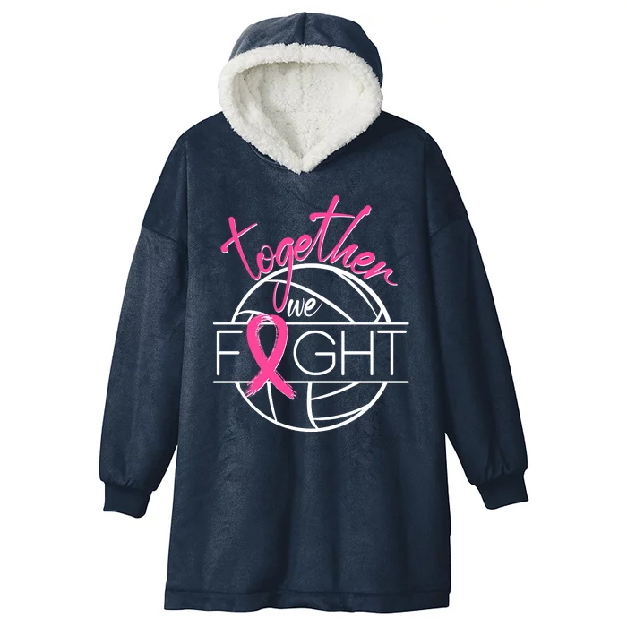 Volleyball Together We Fight Breast Cancer Awareness Hooded Wearable Blanket