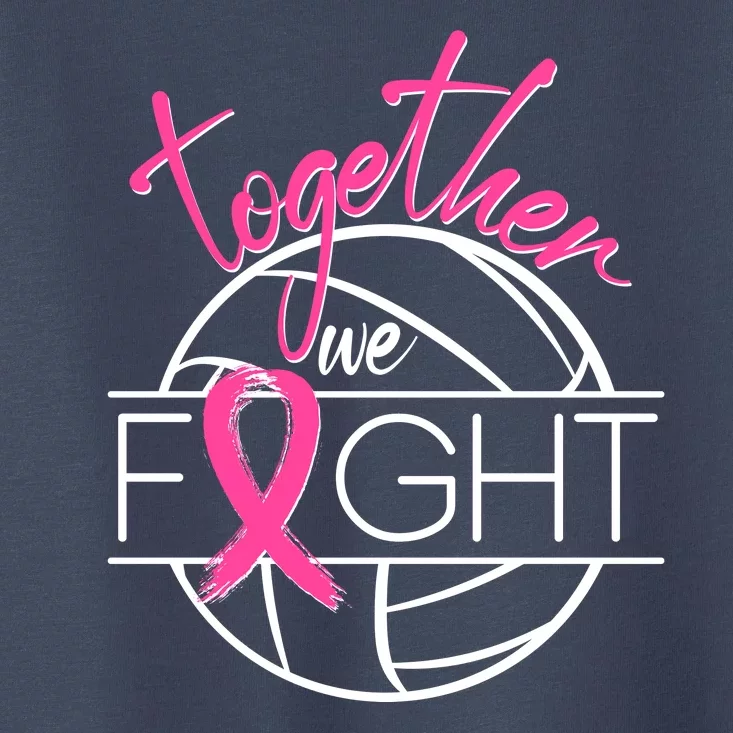 Volleyball Together We Fight Breast Cancer Awareness Toddler T-Shirt