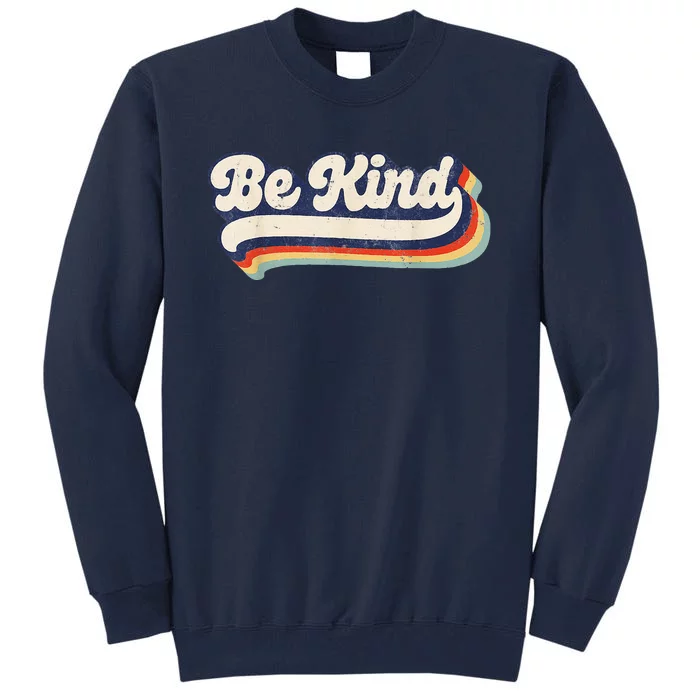 Vintage Unity Day Orange Retro Be Kind Anti Bullying Tall Sweatshirt