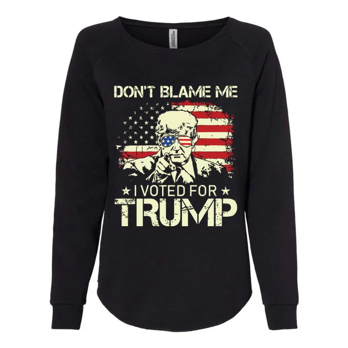 Vintage Usa Flag Dont Blame Me I Voted For Trump On Back Womens California Wash Sweatshirt