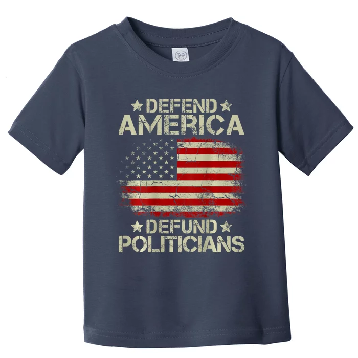 Vintage USA Flag Defend America Defund Politicians Toddler T-Shirt