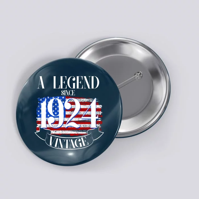 Vintage Usa Flag A Legend Since 1924 100th Birthday Button