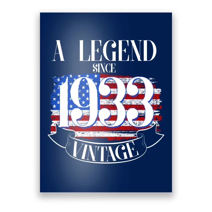 Vintage USA Flag A Legend Since 1933 90th Birthday Poster