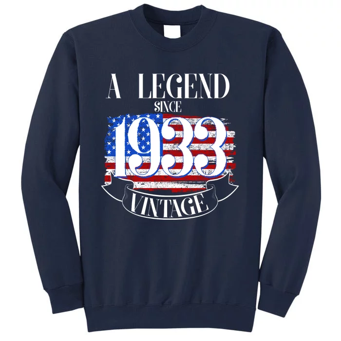 Vintage USA Flag A Legend Since 1933 90th Birthday Tall Sweatshirt