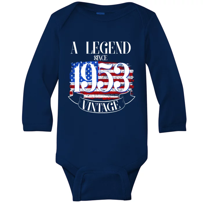 Vintage USA Flag A Legend Since 1953 70th Birthday Baby Long Sleeve Bodysuit