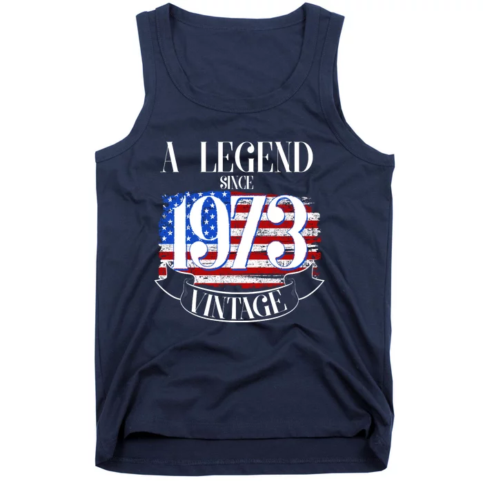 Vintage USA Flag A Legend Since 1973 50th Birthday Tank Top