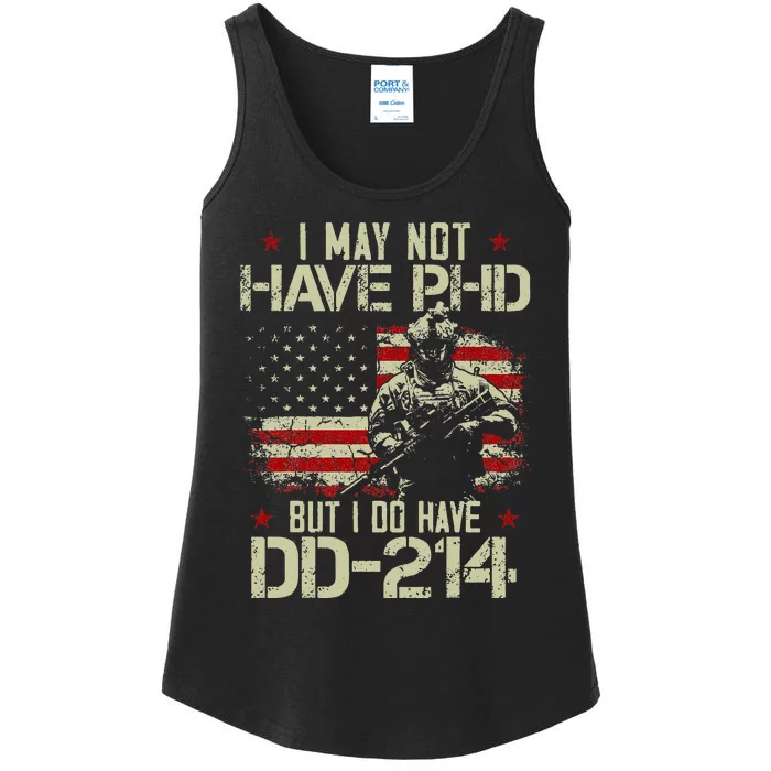 Vintage Usa Flag I May Not Have Phd But I Do Have Dd214 Ladies Essential Tank