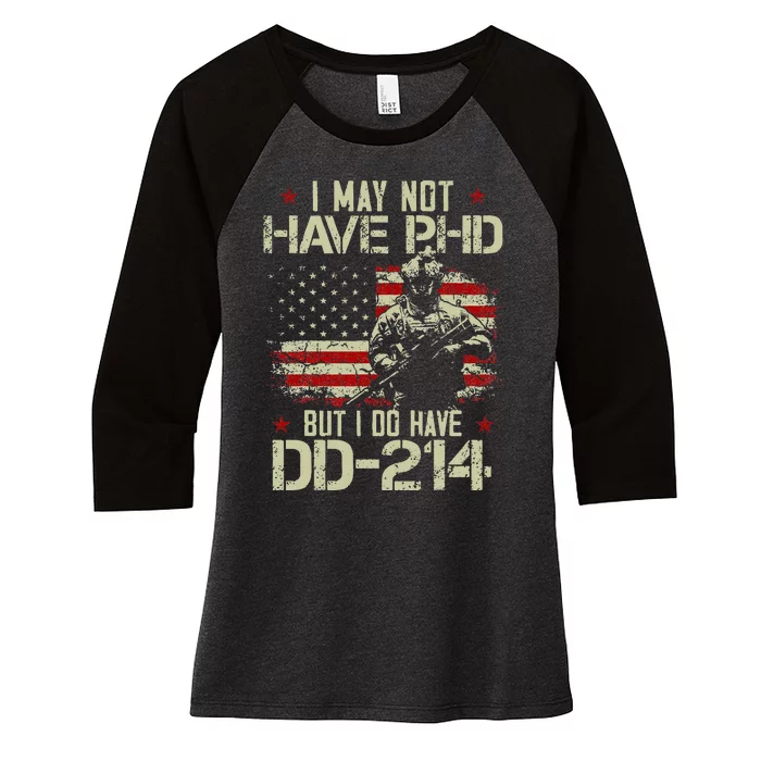 Vintage Usa Flag I May Not Have Phd But I Do Have Dd214 Women's Tri-Blend 3/4-Sleeve Raglan Shirt