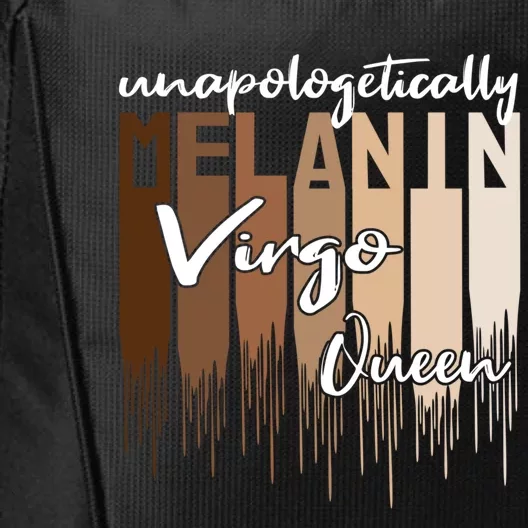 Virgo Unapologetically Melanin Queen For Black Gift City Backpack