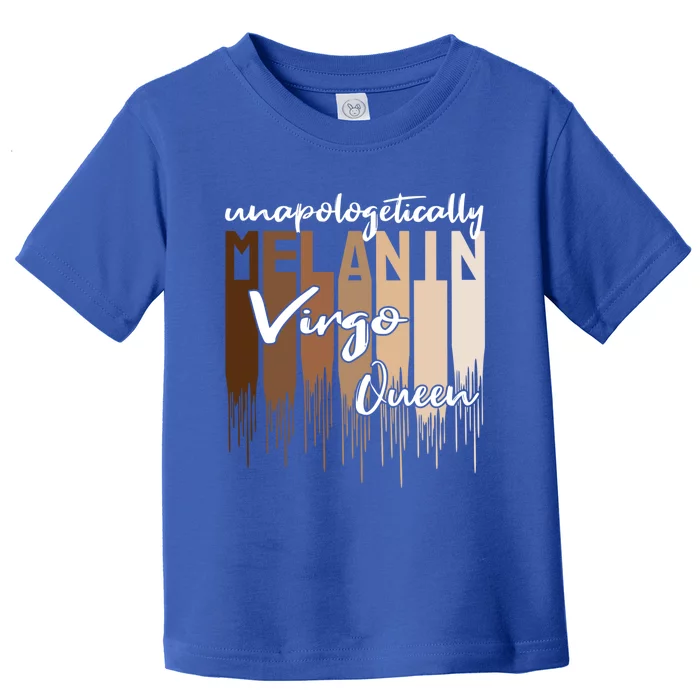 Virgo Unapologetically Melanin Queen For Black Gift Toddler T-Shirt