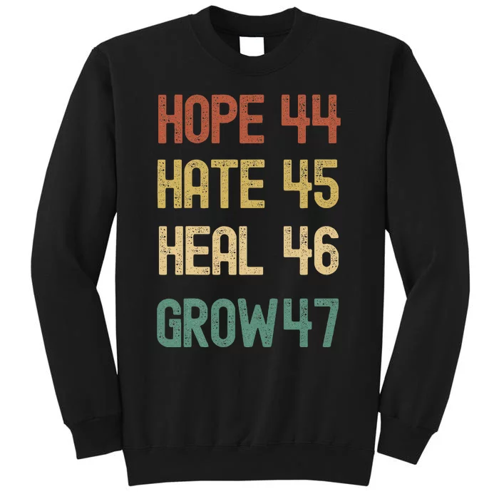 Vintage Usa Presidents Hope Hate Heal Grow 2024 Sweatshirt