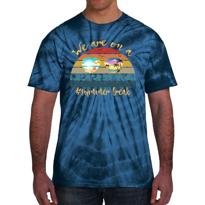 Vacation Vibes And Beach Lovers Funny Gift Tie-Dye T-Shirt