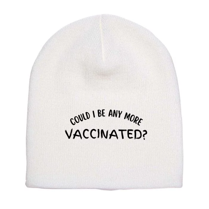 Vaccinated Short Acrylic Beanie