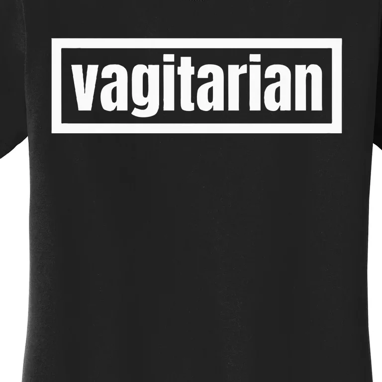 Vagitarian Women's T-Shirt