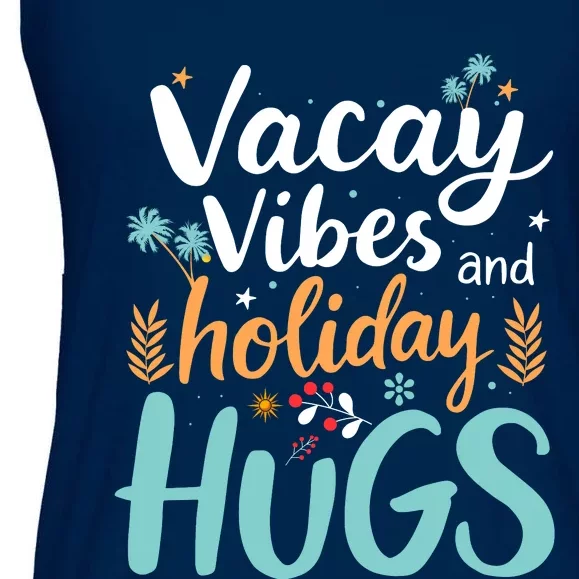 Vacay Vibes And Holiday Hugs Ladies Essential Flowy Tank