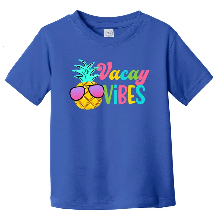 Vacay Vibes Cute Gift Toddler T-Shirt