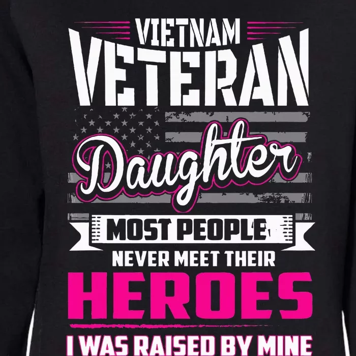 Vietnam Veteran Daughter Raised By My Hero Womens California Wash Sweatshirt