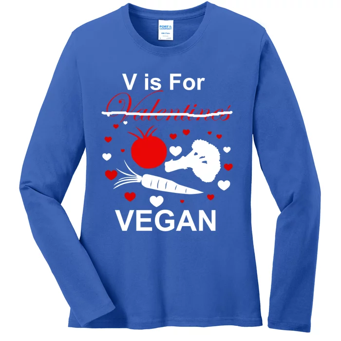 Vegan Valentines Day V Is For Love And Vegetables Veganism Cute Gift Ladies Long Sleeve Shirt