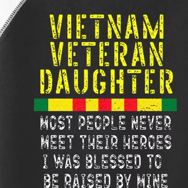 Vietnam Veteran Daughter Raised By My Hero War Veterans Toddler Fine Jersey T-Shirt