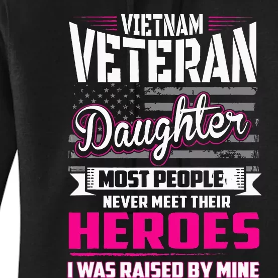 Vietnam Veteran Daughter Raised By My Hero Women's Pullover Hoodie