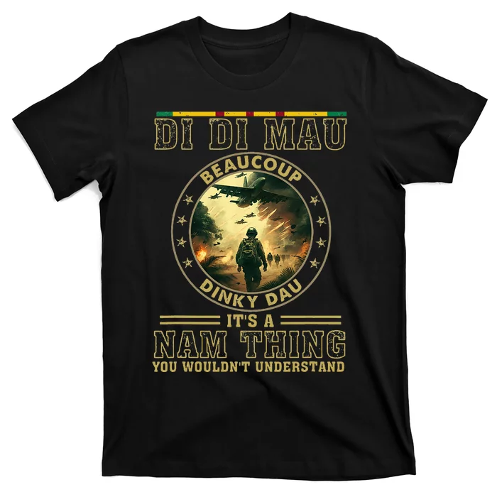 Vietnam Veteran Di Di Mau Vietnam War Memory Memorial Day T-Shirt