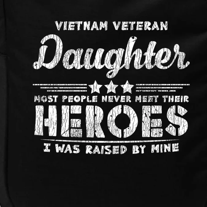 Vietnam Veteran Daughter Hero Father Proud Dad Papa Veteran Gift Impact Tech Backpack