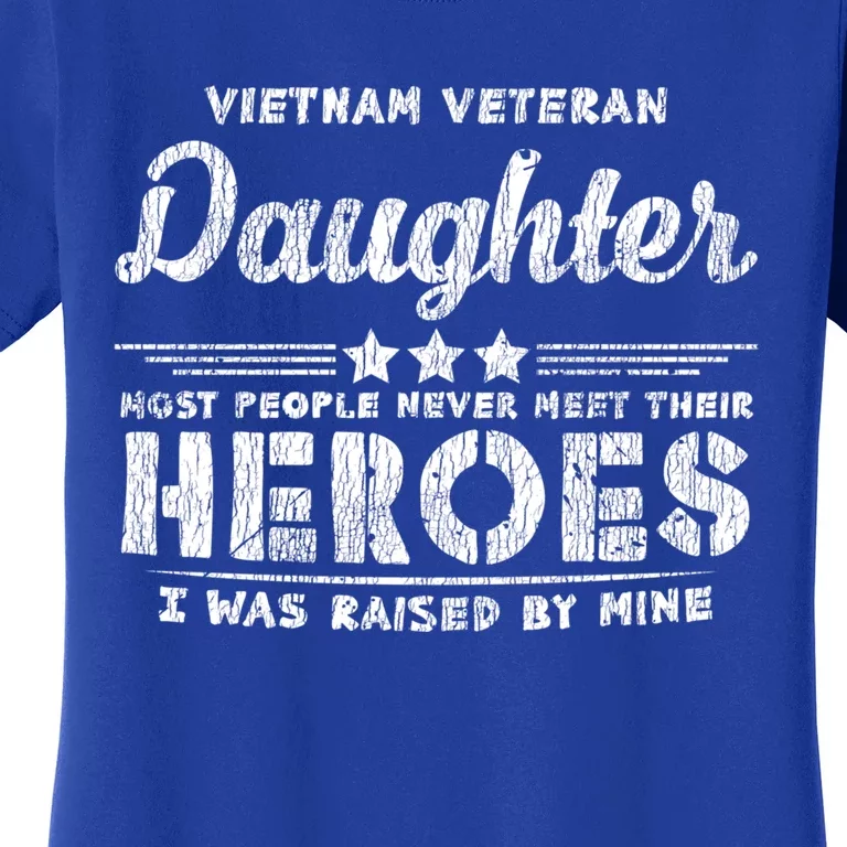 Vietnam Veteran Daughter Hero Father Proud Dad Papa Veteran Gift Women's T-Shirt