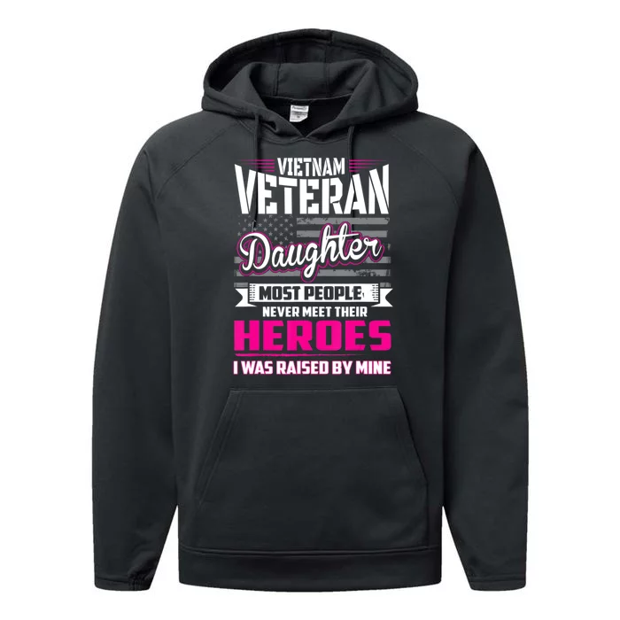 Vietnam Veteran Daughter Raised By My Hero Performance Fleece Hoodie