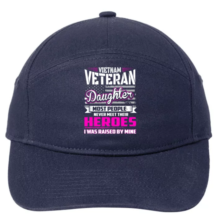 Vietnam Veteran Daughter Raised By My Hero 7-Panel Snapback Hat