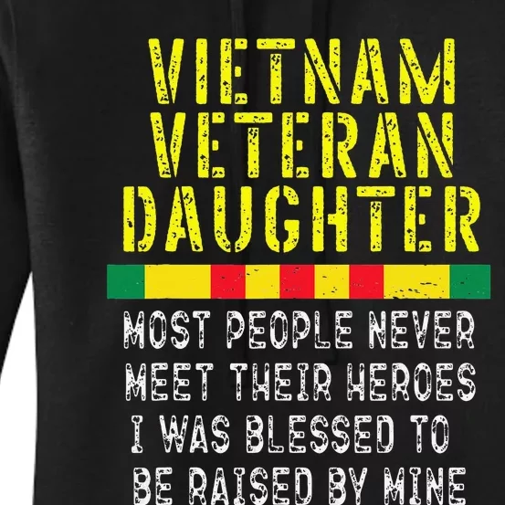 Vietnam Veteran Daughter Raised By My Hero War Veteran's Women's Pullover Hoodie