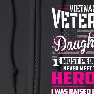 Vietnam Veteran Daughter Raised By My Hero Full Zip Hoodie