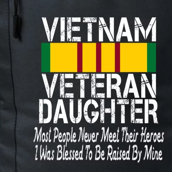 Vietnam Veteran Daughter Raised By My Hero Military Service Gift Daily Commute Backpack