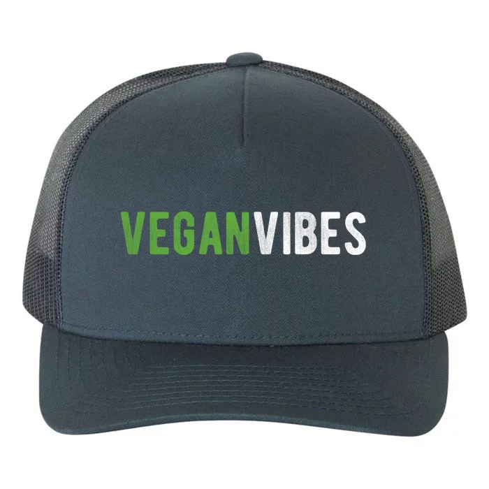 Vegan Vibes Design Gift For Plant Based Lifestyle Veganism Gift Yupoong Adult 5-Panel Trucker Hat