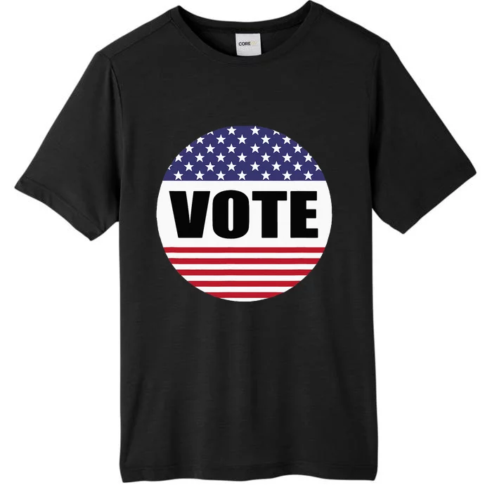 Vote Voting Elections ChromaSoft Performance T-Shirt