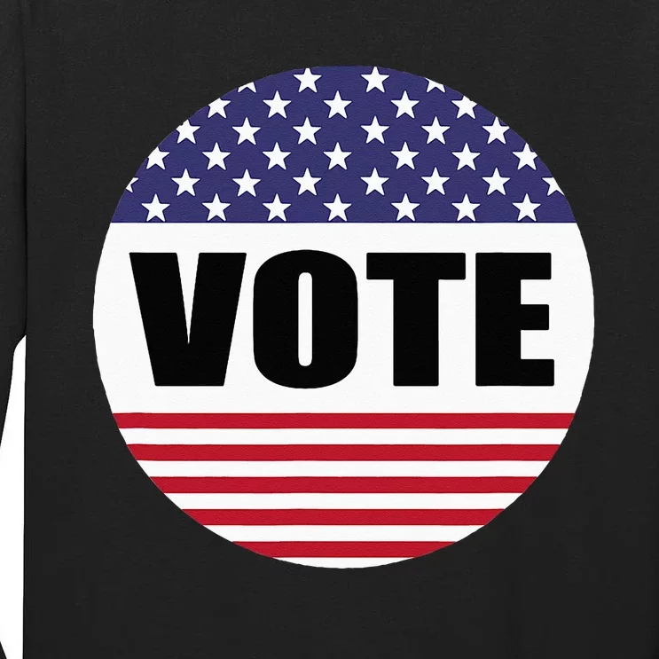 Vote Voting Elections Tall Long Sleeve T-Shirt