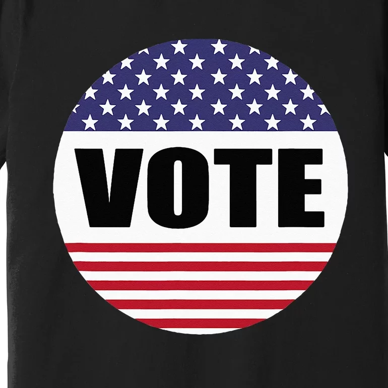 Vote Voting Elections Premium T-Shirt