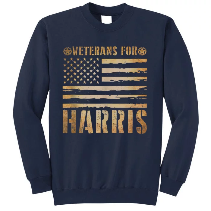 Vintage Veterans For Harris 2024 Military Vets Kamala Harris Tall Sweatshirt