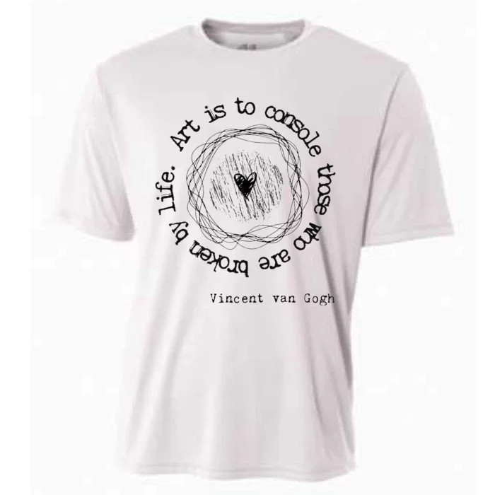 Vincent van Gogh Art Artist Inspirational Quote Text Cooling Performance Crew T-Shirt